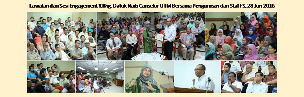 Lawatan dan Sesi Engagement Y.Bhg. Datuk Naib Canselor UTM Bersama Pengurusan dan Staf FS