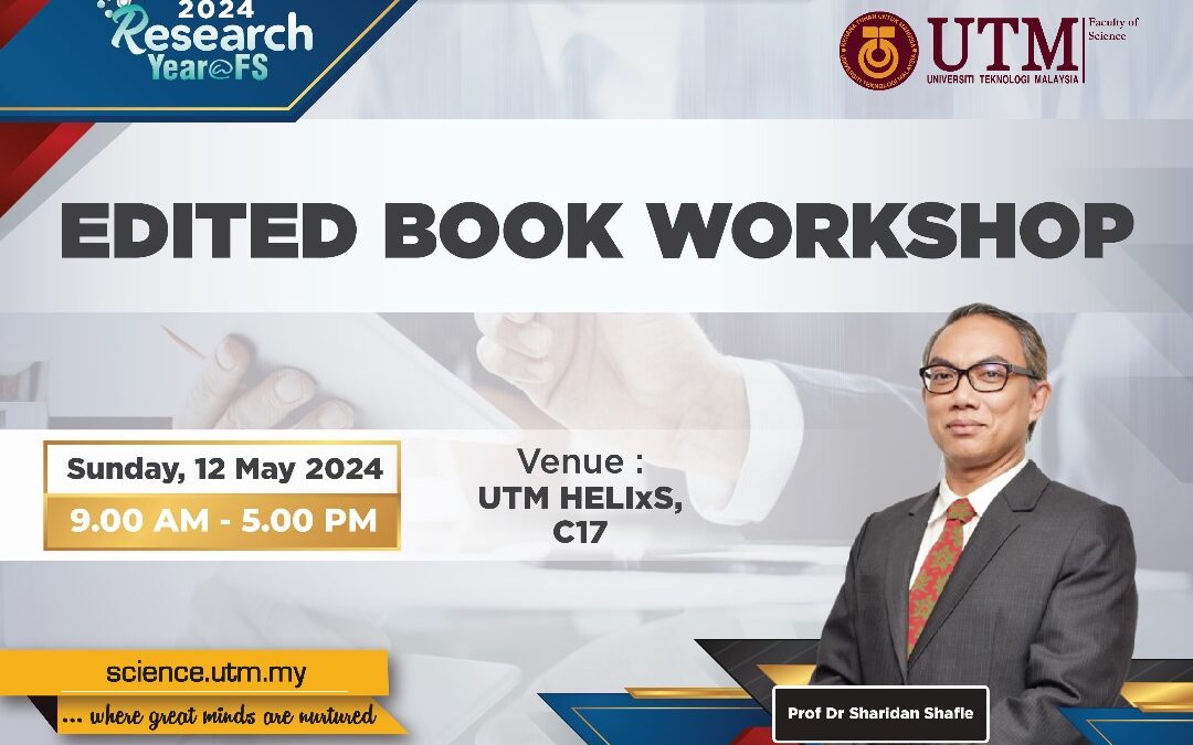 Successful Edited Book Workshop Held at UTM FS