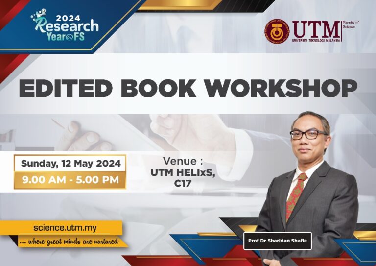 Successful Edited Book Workshop Held at UTM FS | Faculty of Science ...