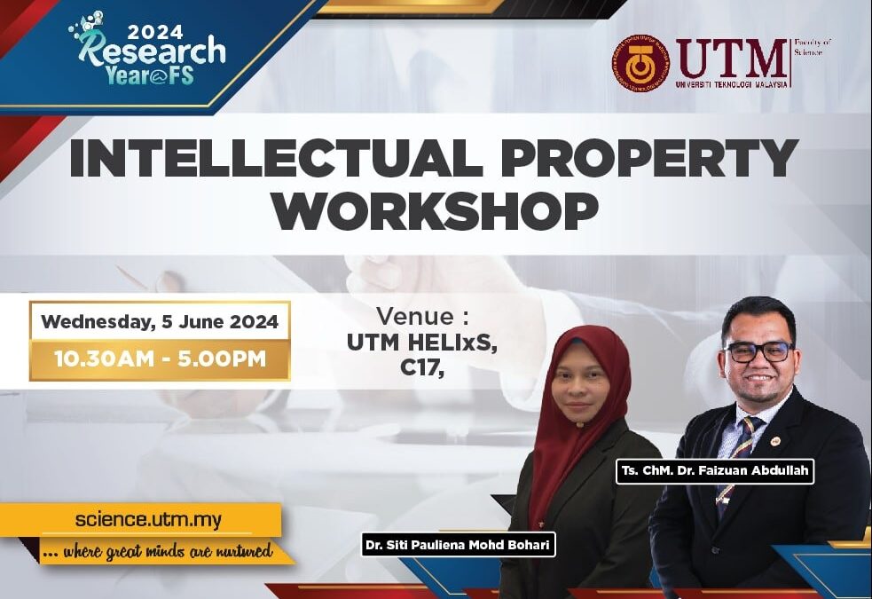 Intellectual Property Workshop Sparks Innovation at UTM FS