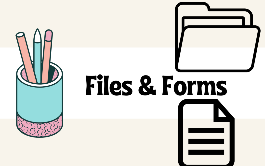 Files and Forms