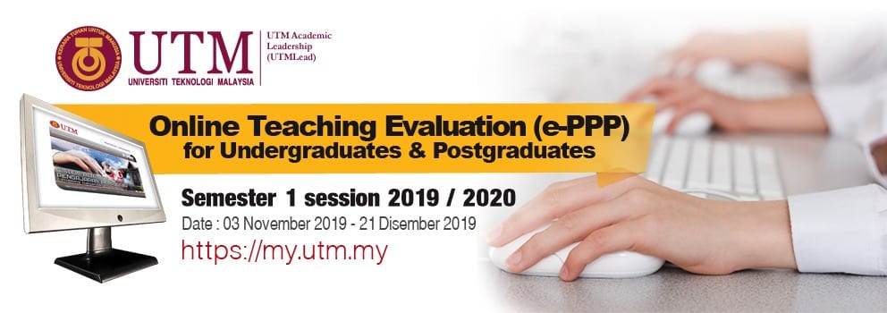 Online Teaching Evaluation (e-PPP) for Undergraduates & Postgraduates