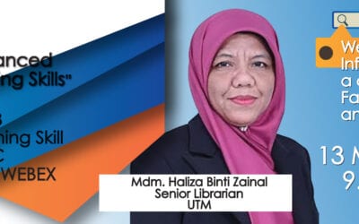 Webinar on Advanced  Information Searching Skills  a collaboration between  Faculty of Science  and UTM Library